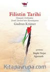 Filistin Tarihi & Osmanlı Fethinden İsrail Devleti’nin Kuruluşuna