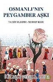 Osmanlı'nın Peygamber Aşkı