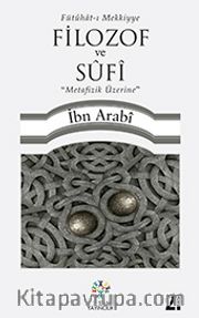 Filozof ve Sufi Metafizik Üzerine