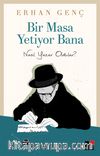 Bir Masa Yetiyor Bana 