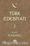 Türk Edebiyatı 1. Cilt