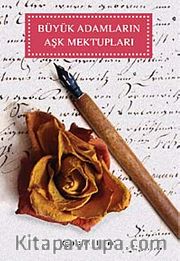 Büyük Adamların Aşk Mektupları