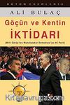 Göçün ve Kentin İktidarı & Milli Görüş'ten Muhafazakar Demokrasi'ye Ak Parti