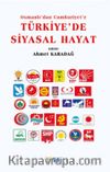 Osmanlı'dan Cumhuriyet'e Türkiye'de Siyasal Hayat