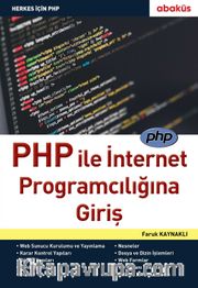 PHP ile İnternet Programcılığına Giriş