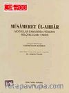 Müsameret Ül-Ahbar (Farsça) & Moğollar Zamanında Türkiye Selçuklular Tarihi
