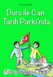 Duru ile Can Tarih Parkı'nda