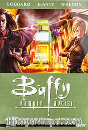 Buffy Vampir Avcısı Albüm-3 <br /> Mükemmel Bir Günbatımı-Kapıdaki Kurtlar