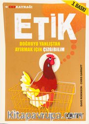 Etik <br /> Doğruyu Yanlıştan Ayırmak için Çizgibilim