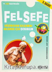 Felsefe <br /> Düşüncenin Gelişimini Anlamak İçin Çizgibilim