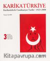 KarikaTürkiye 3: Merkezin Çöküşünden Muhafazakar Demokasiye 1991-2008