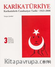 KarikaTürkiye 3: Merkezin Çöküşünden Muhafazakar Demokasiye 1991-2008