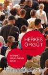 Herkes Örgüt & İnternet Gruplarının Gücü