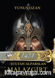 1071 Sultan Alparslan Malazgirt Kartalı