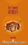 Her Yönüyle Kurban