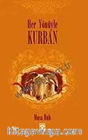 Her Yönüyle Kurban