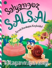 Salyangoz Salsal- Eyvah Kardeşim Kayboldu!