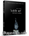 S*ktir Et Demenin Yolları