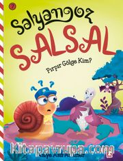 Salyangoz Salsal - Pırpır Gölge Kim?