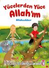 Yücelerden Yüce Allahım - Allahuekber