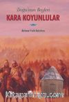 Doğu’nun Beyleri Kara Koyunlular