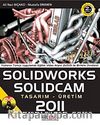 Solidworks Solidcam 2011 Tasarım-Üretim