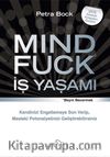 Mind Fuck İş Yaşamı