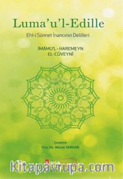Luma’u’l-Edille <br /> Ehli Sünnet İnancının Delilleri