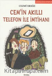 Cem'in Akıllı Telefon ile İmtihanı