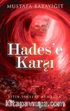 Hades'e Karşı & Yitik Tinlere Armağan