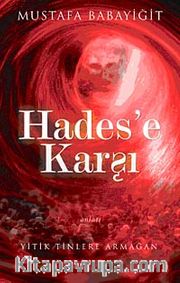 Hades'e Karşı <br /> Yitik Tinlere Armağan