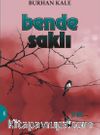 Bende Saklı