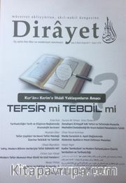 Dirayet Üç Aylık İlim Fikir ve Medeniyet Dergisi Sayı:3