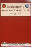 Ermeni Sorunu Temel Bilgi ve Belgeler