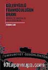 Güleryüzlü Frankoculuğun Dramı