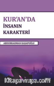 Kur’an’da İnsanın Karakteri