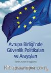 Avrupa Birliği’nde Güvenlik Politikaları ve Arayışları & Kavram, Kuram ve Uygulama