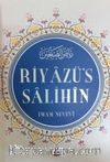 Riyazü's Salihin (Ciltli)