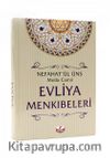 Evliya Menkıbeleri (Ciltli)