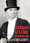 Çağdaş Atatürk Fotoğrafları & Hanri Benazus Koleksiyonu Cilt:2