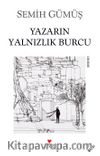 Yazarın Yalnızlık Burcu