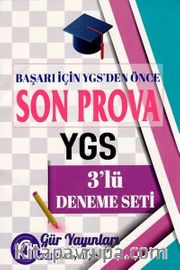 YGS 3'lü Deneme Seti <br /> Başarı İçin YGS'den Önce Son Prova 