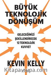Büyük Teknolojik Dönüşüm