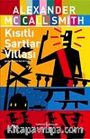 Kısıtlı Şartlar Villası