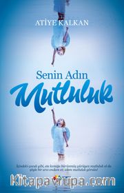 Senin Adın Mutluluk