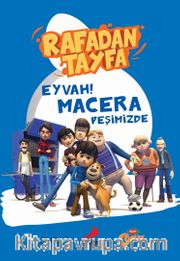 Rafadan Tayfa - Eyvah! Macera Peşimizde