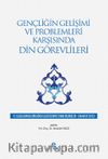 Gençliğin Gelişimi ve Problemleri Karşısında Din Görevlileri