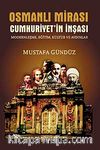 Osmanlı Mirası Cumhuriyet'in İnşası & Modernleşme, Eğitim, Kültür ve Aydınlar