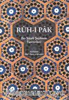 Ruh-i Pak & Bir Şazeli Şeyhinin Vasiyetleri