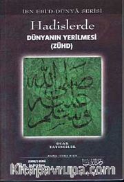 Hadislerde Dünyanın Yerilmesi  (Zühd)